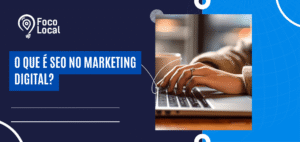 Capa do artigo sobre o que é SEO no marketing digital com notebook em destaque e título principal na arte.
