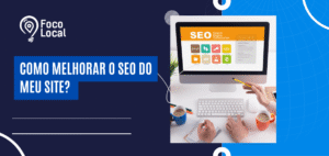 Capa do guia sobre como melhorar o SEO do site, com computador exibindo elementos de otimização para mecanismos de busca.